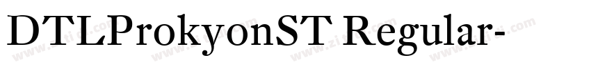 DTLProkyonST Regular字体转换
